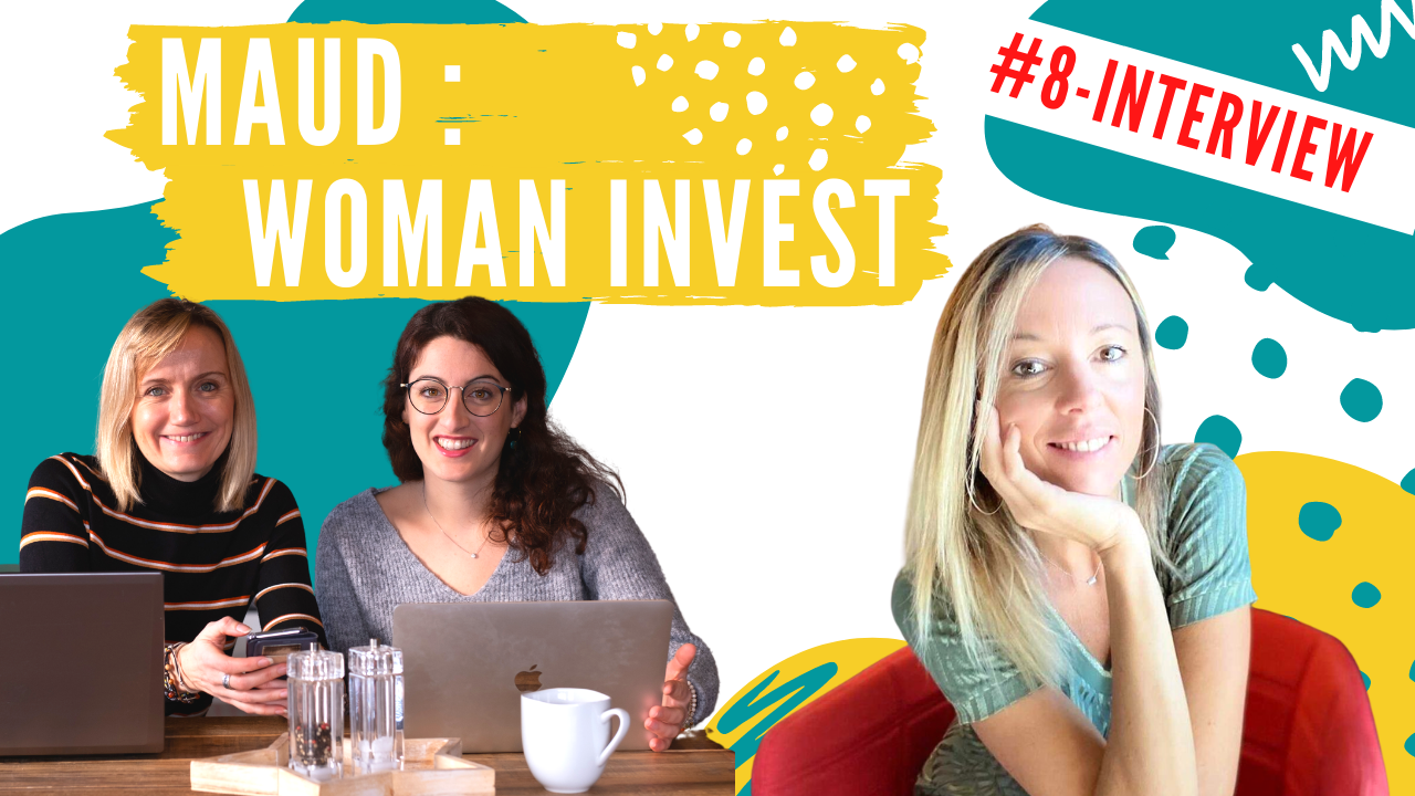 8 - Interview Maud Woman Invest